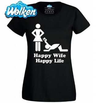 Dámské tričko Happy Wife Happy Life Šťastná Žena Šťastný Život.jpg