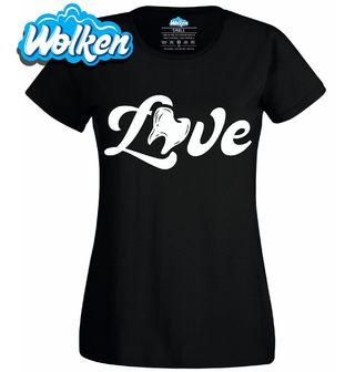 Dámské tričko Láska k Zubařům LOVE.jpg