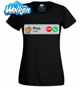 Dámské tričko Pivo Volá Příchozí Hovor.jpg