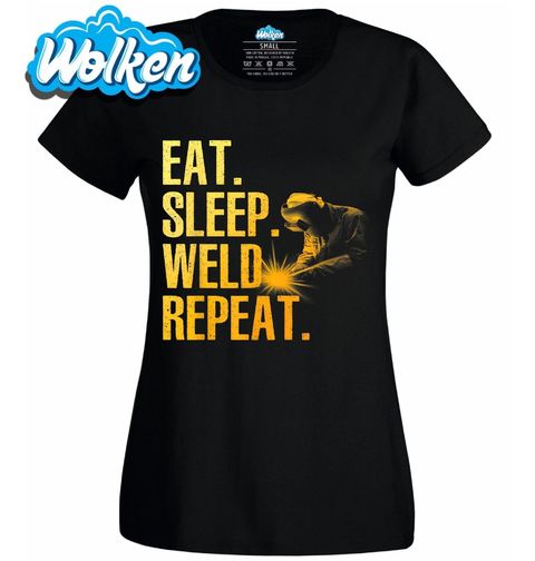 Obrázek produktu Dámské tričko Jez Spi Svařuj Opakuj Eat Sleep Weld Repeat