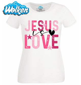 Dámské tričko  Ježíš je Láska.jpg