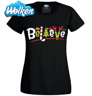 Dámské tričko Věř v Kouzlo Vánoc Believe.jpg