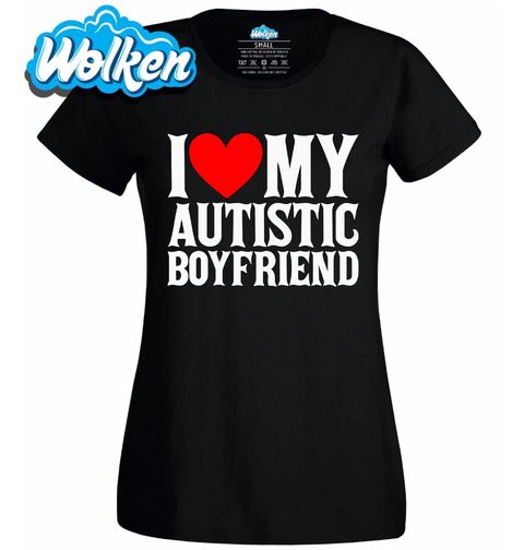 Obrázek produktu Dámské tričko Miluji svého autistického přítele I Love My Autistic Boyfriend