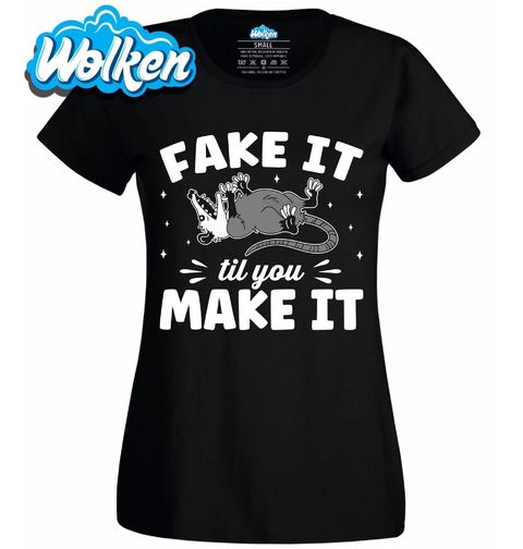 Obrázek produktu Dámské tričko Líná Vačice Fake it 'til you make it