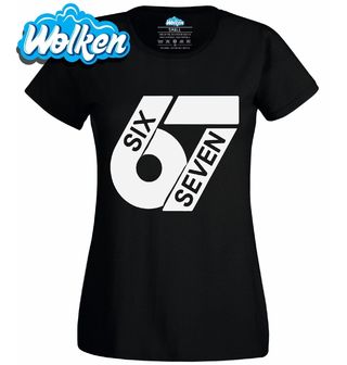 Dámské tričko Meme 67 Six Seven.jpg