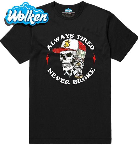 Obrázek produktu Pánské tričko Bohatý Kostlivec Always Tired, Never Broke