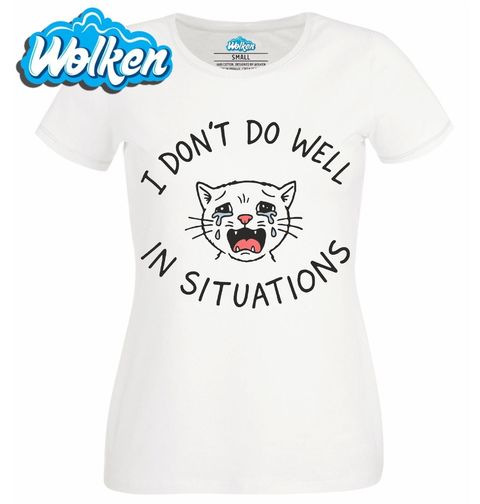 Obrázek produktu Dámské tričko Plačící Kočka I don't do well in situations
