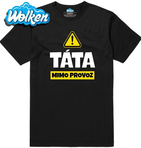 Obrázek produktu Pánské tričko Pozor! Táta mimo Provoz