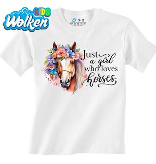 Dětské tričko Prostě holka, která miluje koně Just a girl who loves horses.jpg