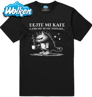 Pánské tričko Ospalá Kočka Dejte mi kafe a nikomu se nic nestane.jpg