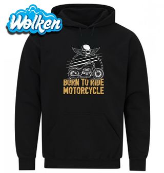 Mikina Narodil jsem se pro jízdu na motorce.jpg