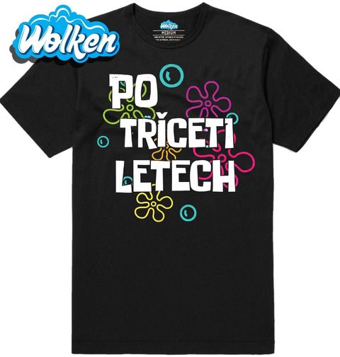 Obrázek produktu Pánské tričko Po třiceti letech Bublinkový přechod