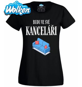 Dámské tričko Gauč Budu ve své kanceláři.jpg