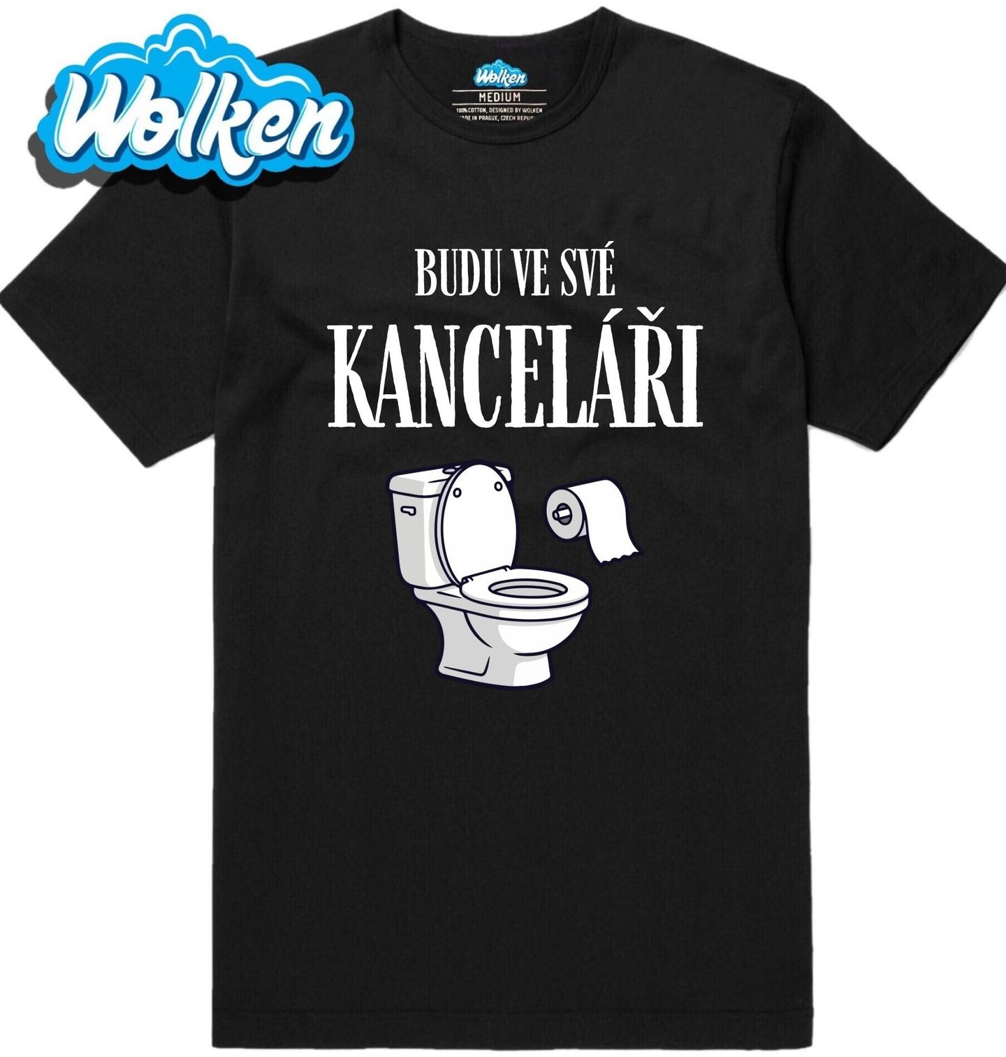 Pánské tričko WC Budu ve své kanceláři.jpg