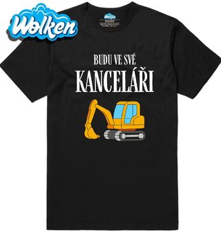 Pánské tričko Bagr Budu ve své kanceláři.jpg