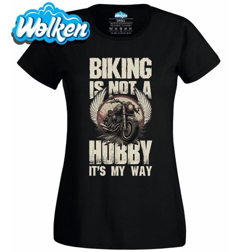 Obrázek produktu Dámské tričko Motorka není hobby, je to můj způsob života