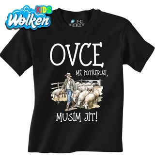 Dětské tričko Ovce mě potřebují, musím jít!.jpg
