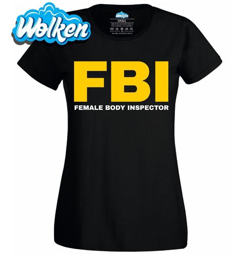 Obrázek produktu Dámské tričko FBI Inspektor ženského těla Female Body Inspector