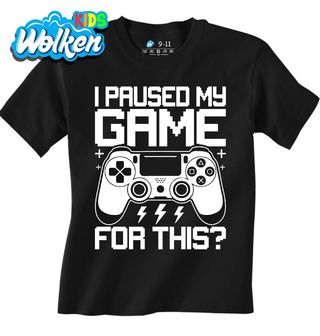 Dětské tričko Pozastavil jsem svou hru kvůli tomuhle.jpg