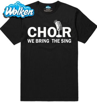 Pánské tričko Sbor My přinášíme zpěv CHOIR.jpg