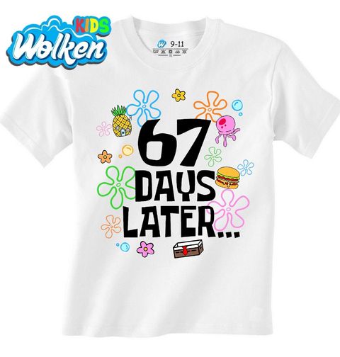 Obrázek produktu Dětské tričko 67 dní poté… Bublinkový přechod 67 Days Later Six Seven Meme