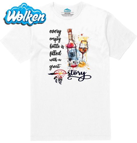 Obrázek produktu Pánské tričko Každá prázdná láhev je naplněná skvělým příběhem