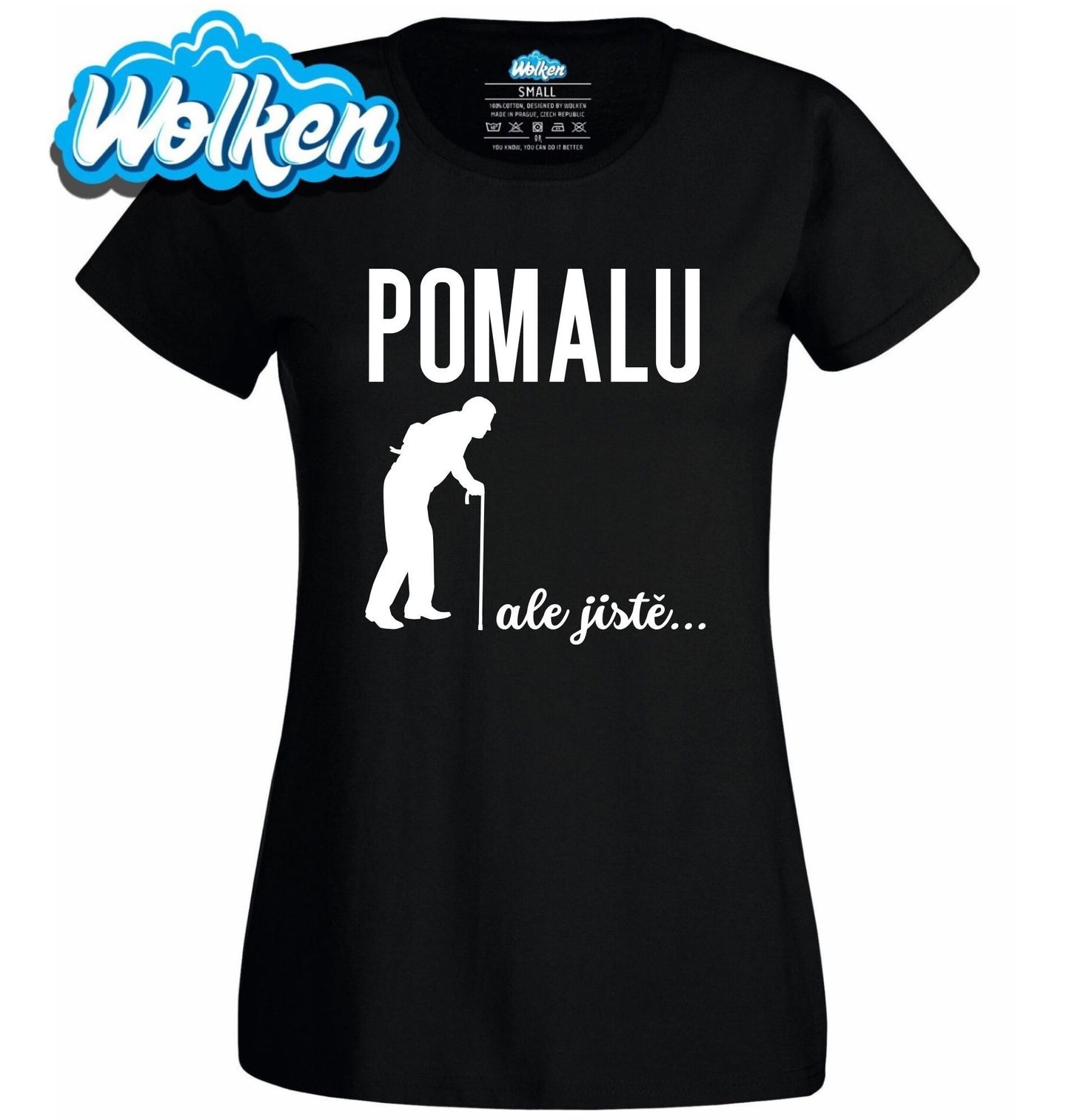 Dámské tričko Pomalu, ale jistě….jpg