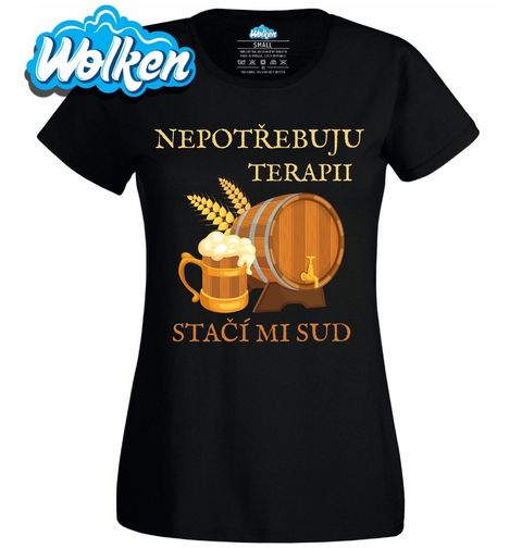 Obrázek produktu Dámské tričko Nepotřebuji terapii, stačí mi sud