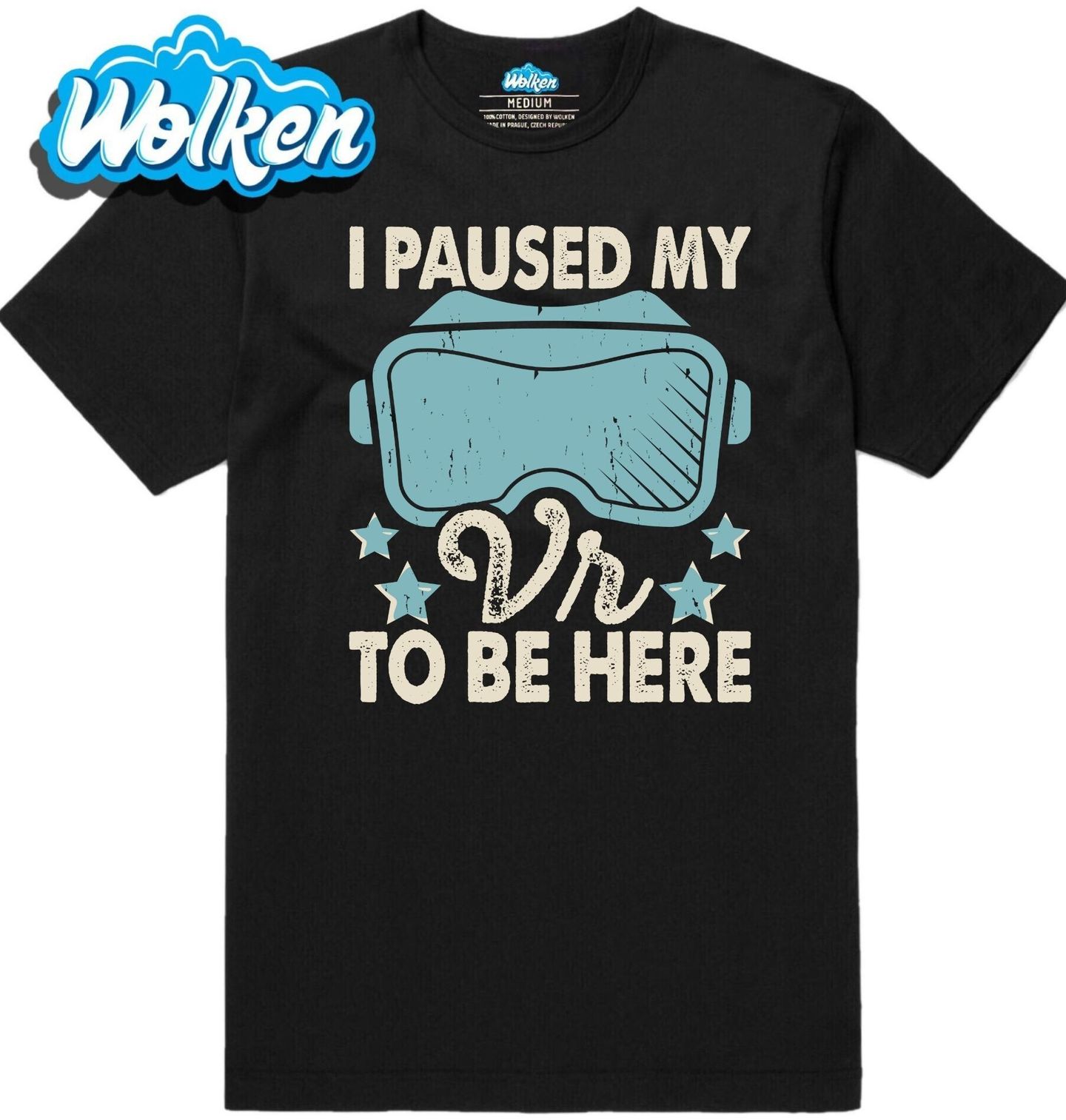 Pánské tričko Zastavil jsem svou virtuální realitu, abych tu byl.jpg