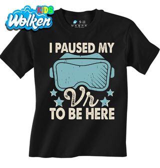 Dětské tričko Zastavil jsem svou virtuální realitu, abych tu byl.jpg