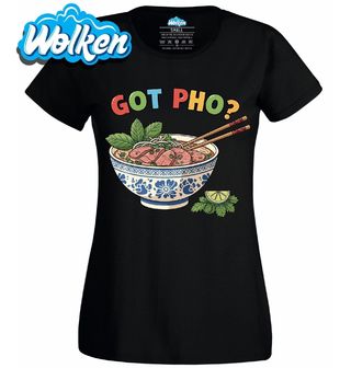 Dámské tričko Vietnamská polévka Pho Got Pho.jpg