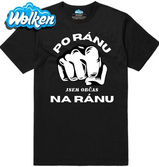 Pánské tričko Po ránu jsem občas na ránu.jpg