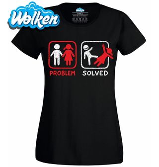 Dámské tričko Problémy ve vztahu_ Problem solved - Rozchod.jpg