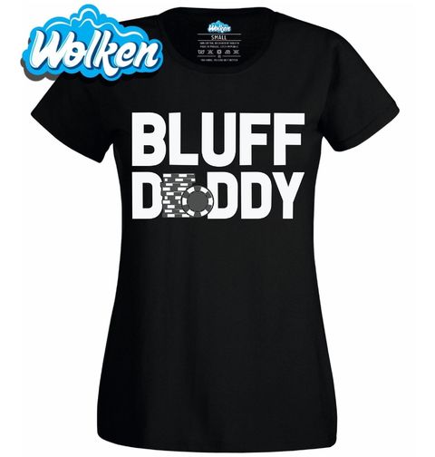 Obrázek produktu Dámské tričko Mistr Blafování Bluff Daddy