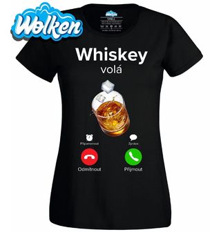 Dámské tričko Whiskey volá Phone Call.jpg