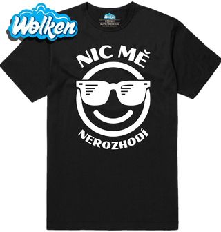 Pánské tričko Nic mě nerozhodí.jpg