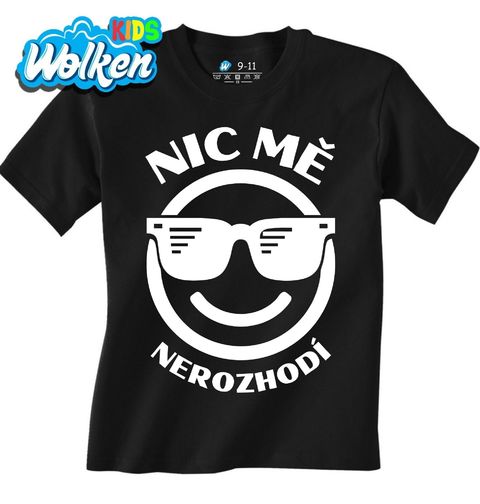 Obrázek produktu Dětské tričko Nic mě nerozhodí