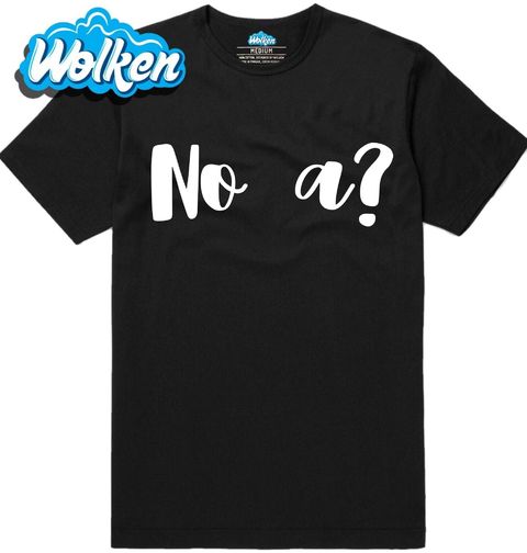 Obrázek produktu Pánské tričko No a?