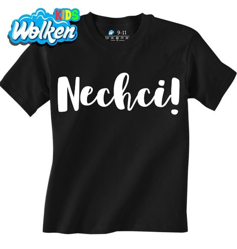 Obrázek produktu Dětské tričko Nechci!
