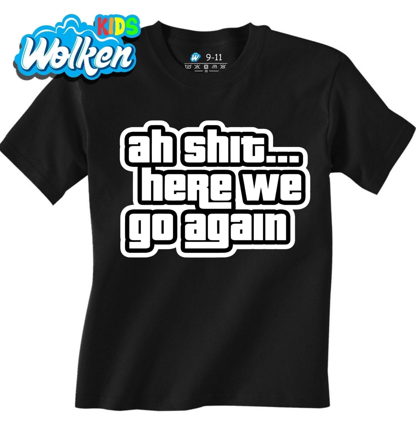 Dětské tričko GTA Ah shit… Here we go again.jpg