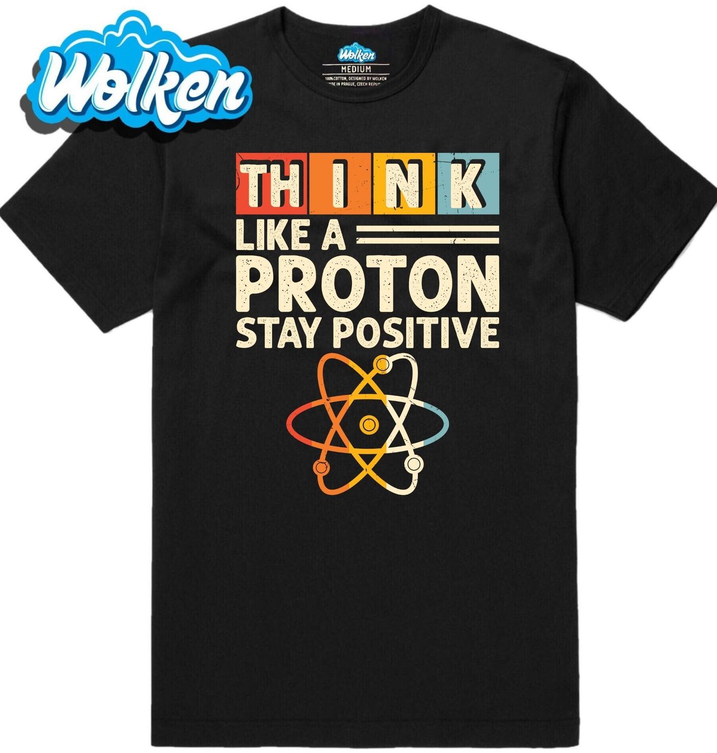 Pánské tričko Mysli jako proton, zůstaň pozitivní.jpg