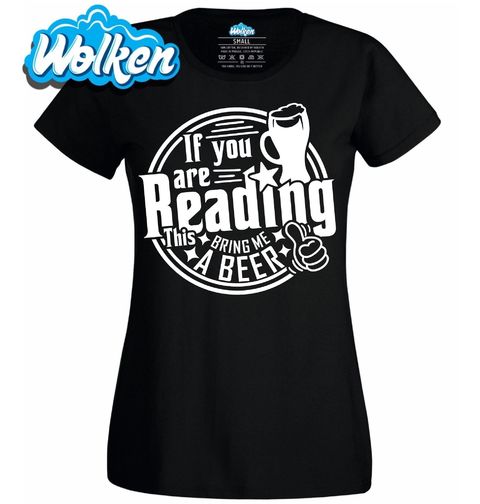 Obrázek produktu Dámské tričko Jestli tohle čteš, přines mi pivo