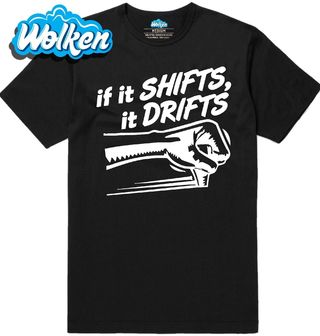 Pánské tričko Když to řadí, tak to driftuje.jpg