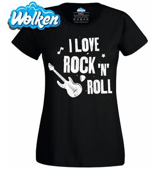 Dámské tričko I Love Rock ’n’ Roll.jpg