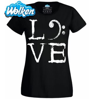 Dámské tričko Láska k Basovému Klíči LOVE.jpg