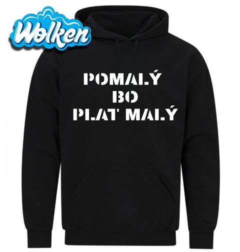 Obrázek produktu Pánská mikina Pomalý bo plat malý
