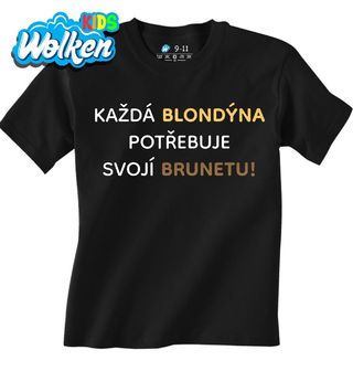 Dětské tričko Každá blondýna potřebuje svoji brunetu.jpg