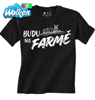 Dětské tričko Budu na Farmě.jpg