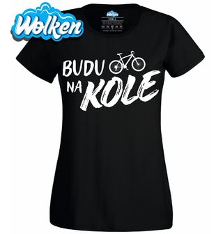 Dámské tričko Budu na Kole.jpg