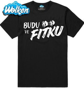 Pánské tričko Budu ve Fitku.jpg